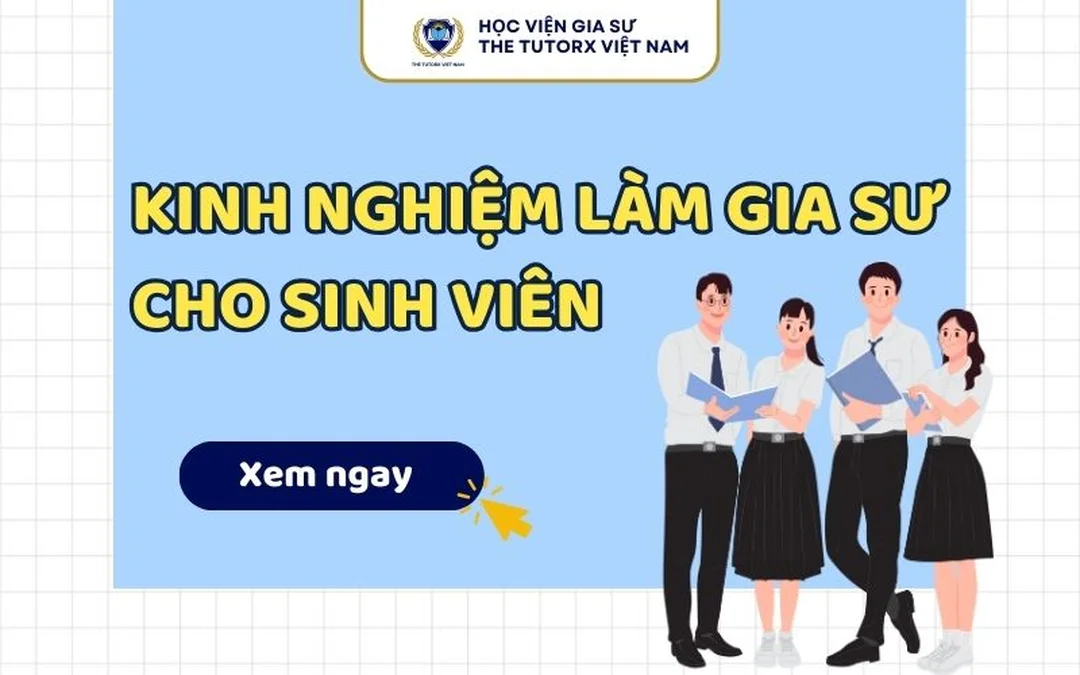 Kinh nghiệm làm gia sư và chuẩn bị buổi dạy