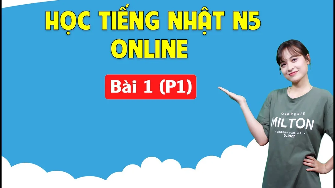 Học tiếng Nhật sơ cấp N5 Online - Bài 1 giới thiệu bảng chữ cái