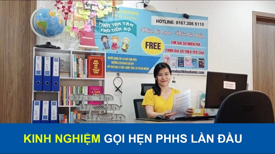 Kinh nghiệm gia sư gọi điện trao đổi với phụ huynh
