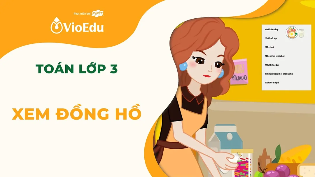 Video Toán lớp 3 hướng dẫn học cách xem đồng hồ